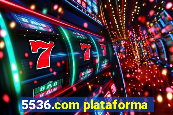 5536.com plataforma